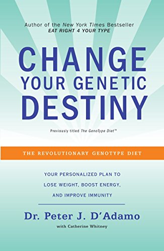 Change Your Genetic Destiny The Revolutionary Genotype DietPaperback Illustrated December 29 2009 0